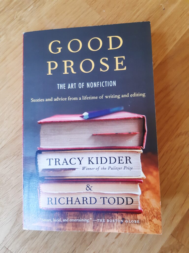 Buch von Tracy Kidder und Richard Todd: Good Prose. The Art of Nonfiction